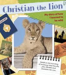 Christian the Lion: My Scrapbook in Australia
